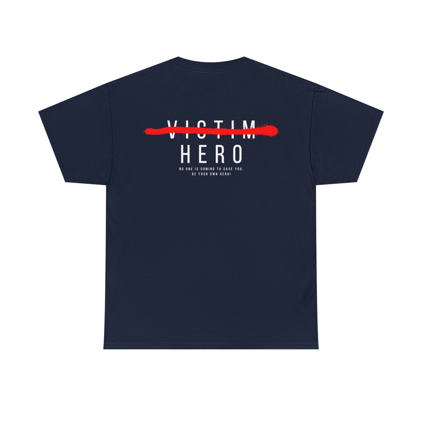 HERO Heavy Cotton Tee (logo w/saying on back)