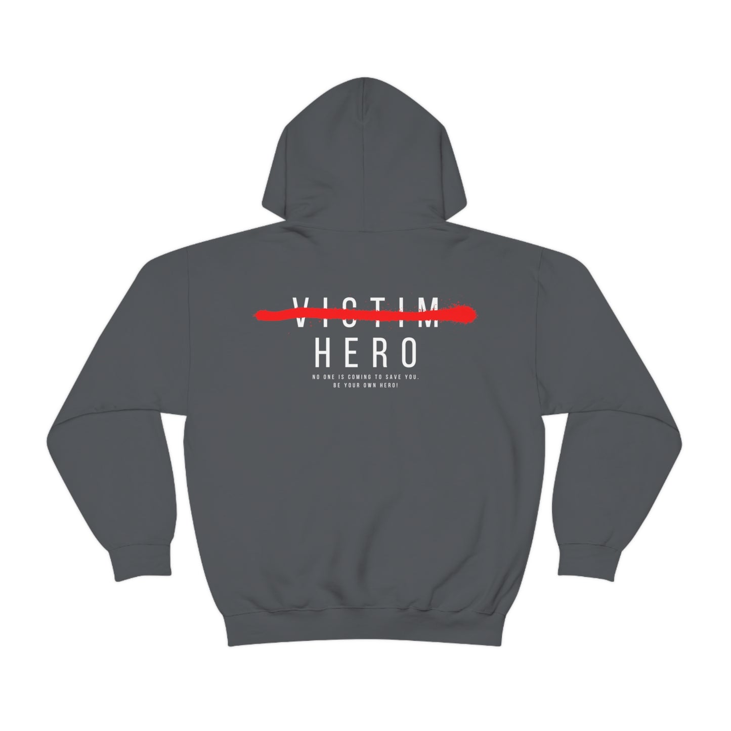 HERO Hoodie (logo w/saying on back)
