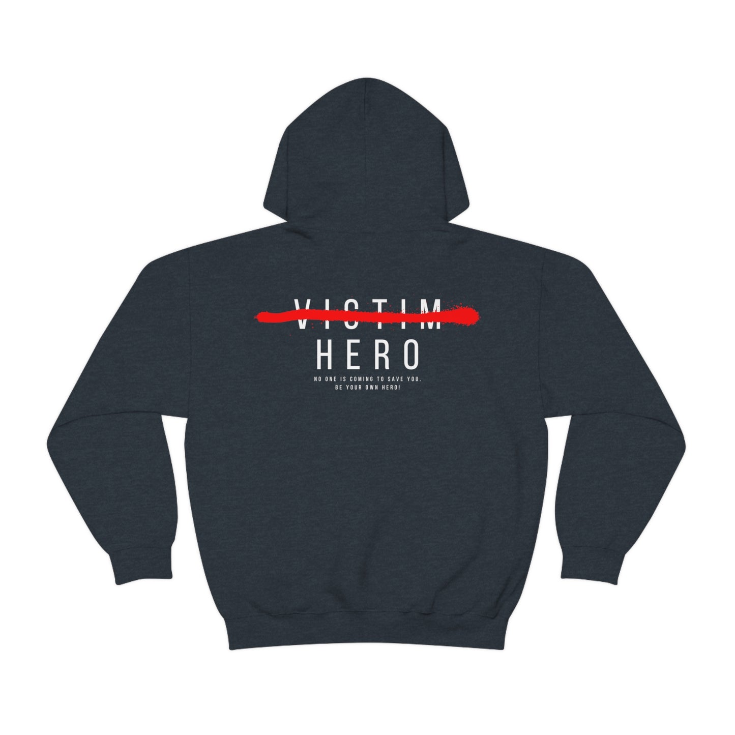 HERO Hoodie (logo w/saying on back)